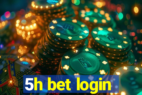 5h bet login